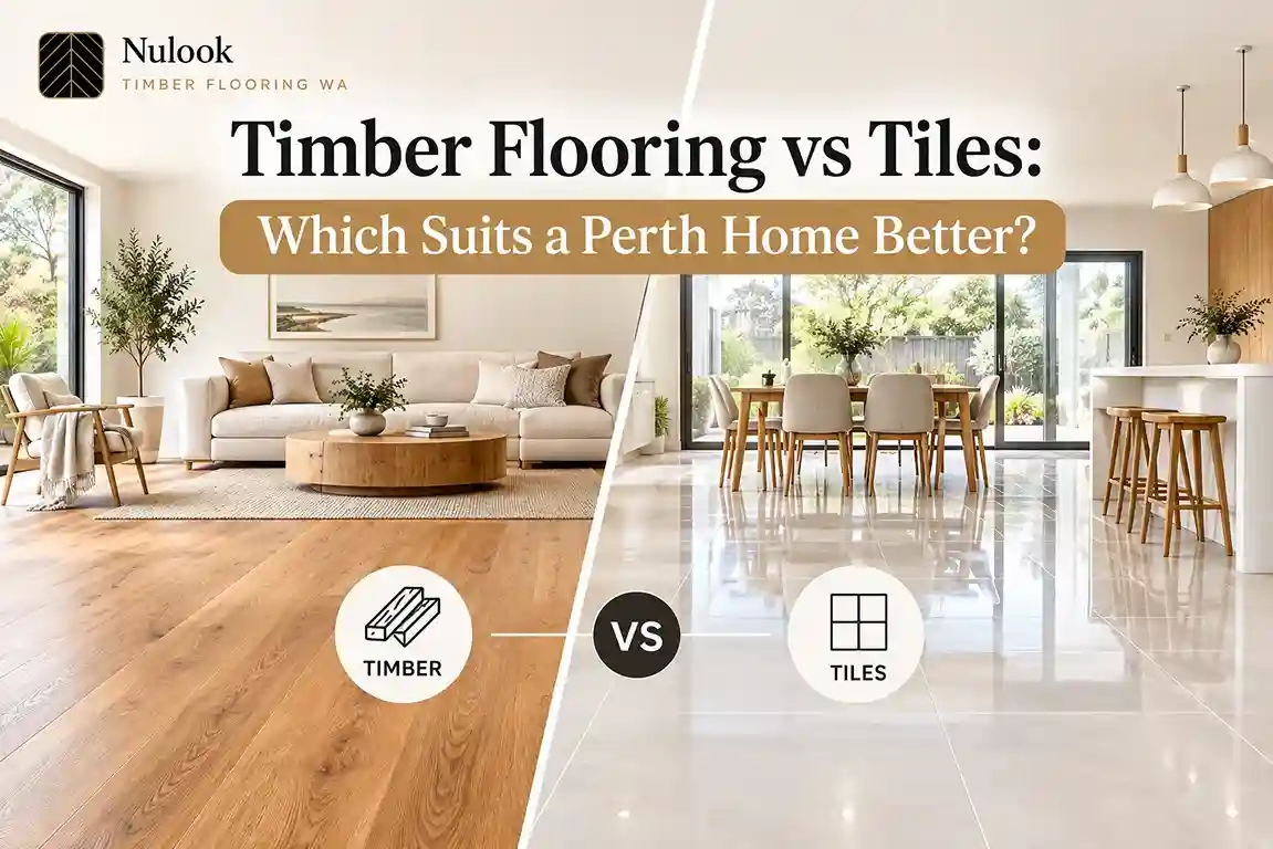 Timber Flooring vs Tiles: 