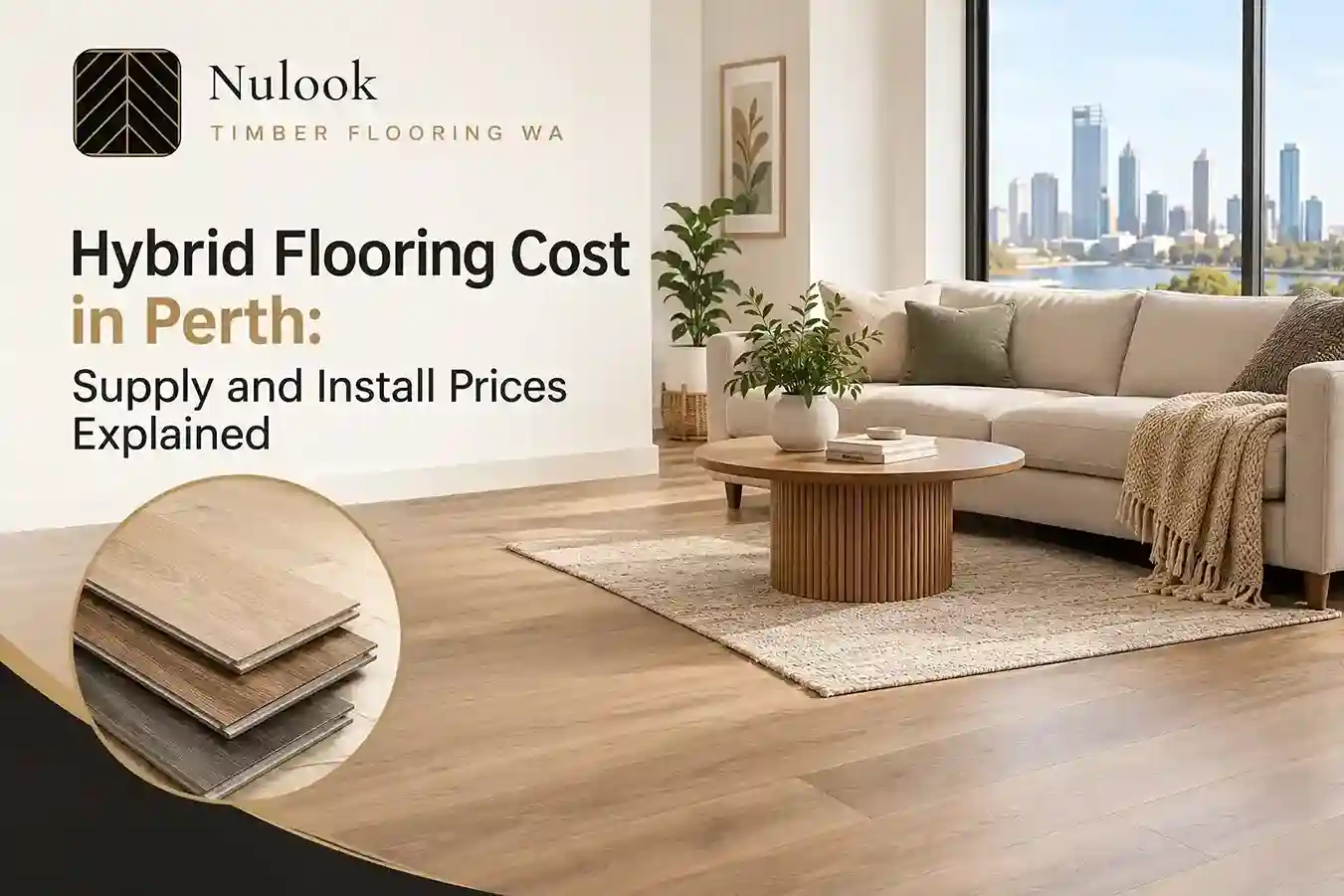 Hybrid Flooring Cost in Perth: Supply & Install